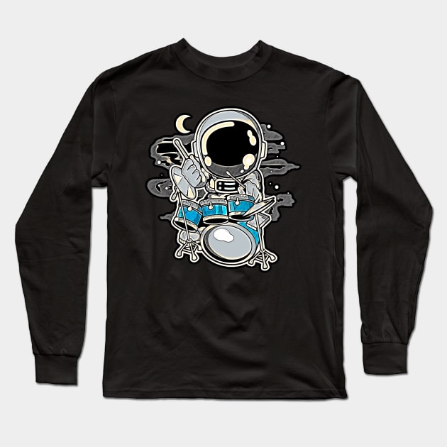 Astronaut Drummer • Funny And Cool Sci-Fi Cartoon Drawing Design Great For Anyone That Loves Astronomy Art Long Sleeve T-Shirt by TeesHood